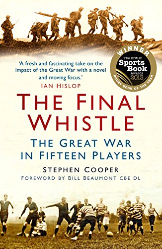 Final Whistle: The Great War in Fifteen Players