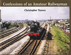 Confessions of an Amature Railwayman
